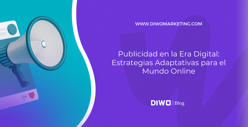 Publicidad en la Era Digital: Estrategias Adaptativas para el Mundo ...